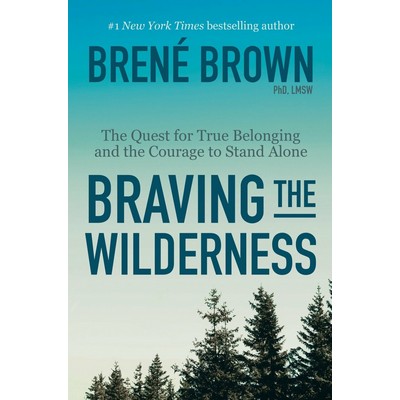 Braving the Wilderness: Reese's Book Club (The Quest for True Belonging and