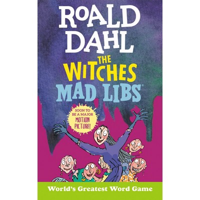 Roald Dahl: The Witches Mad Libs (World's Greatest Word Game)