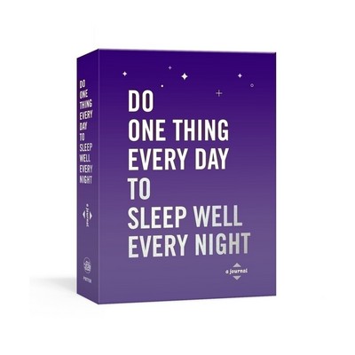 Do One Thing Every Day to Sleep Well Every Night (A Journal)