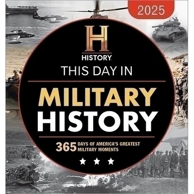 2025 History Channel This Day in Military History Boxed Calendar (365 Days