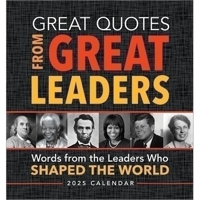 2025 Great Quotes From Great Leaders Boxed Calendar