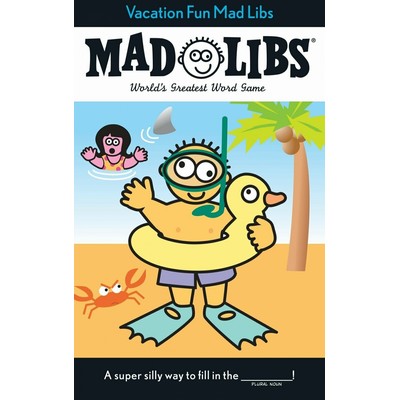 Vacation Fun Mad Libs (World's Greatest Word Game)