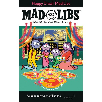 Happy Diwali Mad Libs (World's Greatest Word Game)