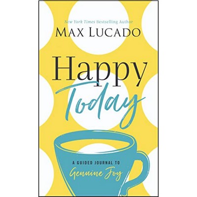 Happy Today (A Guided Journal to Genuine Joy)