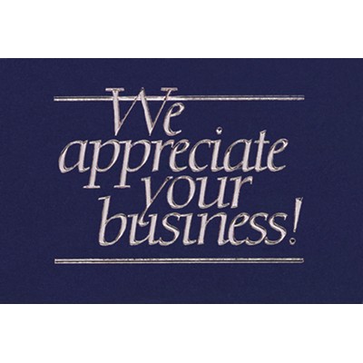 We Appreciate Your Business Everyday Note Card (3 1/2"x5")