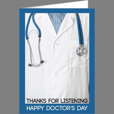 Happy Doctors Day / Thanks for Listening Greeting Card