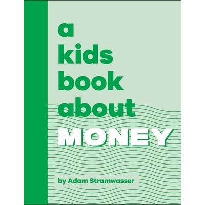 A Kids Book About Money