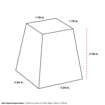 Tapered Base - 2 3/4" x 2 3/4" x 2 7/8"