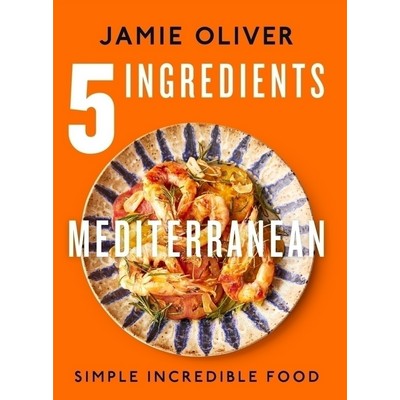 5 Ingredients Mediterranean (Simple Incredible Food [American Measurements]