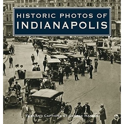 Historic Photos of Indianapolis