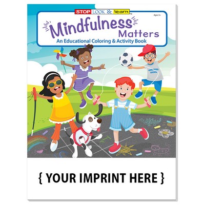 Mindfulness Matters Coloring & Activity Book