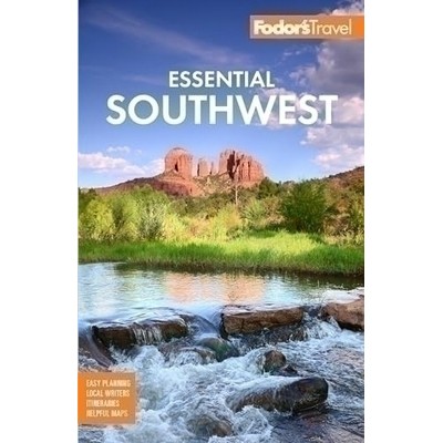 Fodor's Essential Southwest (The Best of Arizona, Colorado, New Mexico, Nev