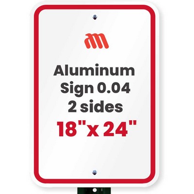 Aluminum Sign (0.04/ 2 side/ 18"x24")