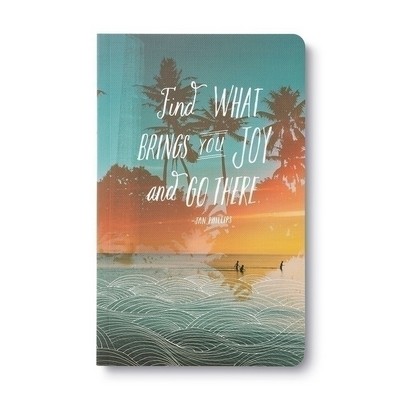 Find what brings you joy and go there