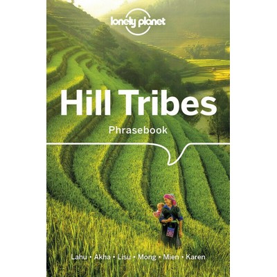 Lonely Planet Hill Tribes Phrasebook & Dictionary