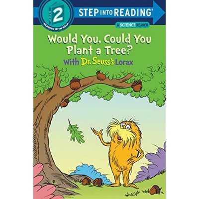 Would You, Could You Plant a Tree? With Dr. Seuss's Lorax