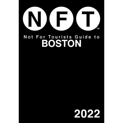 Not For Tourists Guide to Boston 2022