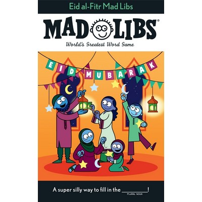 Eid al-Fitr Mad Libs (World's Greatest Word Game)