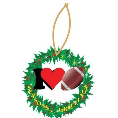 I Love Football Promotional Wreath Ornament w/ Black Back (10 Square Inch)