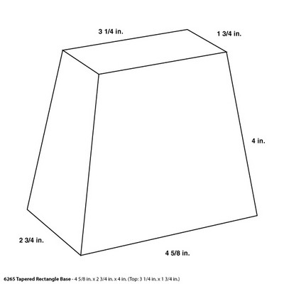 Tapered Base - 4 5/8" x 2 3/4" x 4"