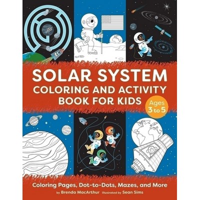 Solar System Coloring and Activity Book for Kids (Coloring Pages, Dot-to-Do