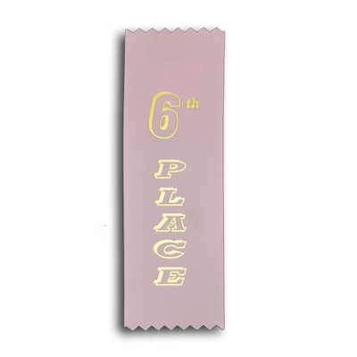 6th Place Standard Stock Ribbon w/ Pinked Ends (2"x6")