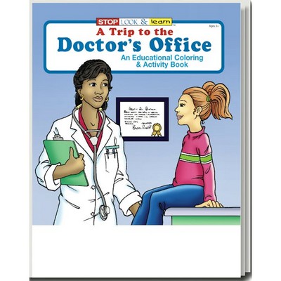 A Trip to the Doctor's Office Coloring Books - Ages 3-11, 8 x 10.5 (Ca