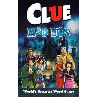 Clue Mad Libs (World's Greatest Word Game)