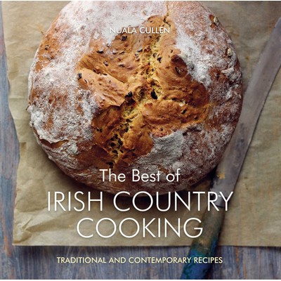 The Best of Irish Country Cooking (Classic and Contemporary Recipes)