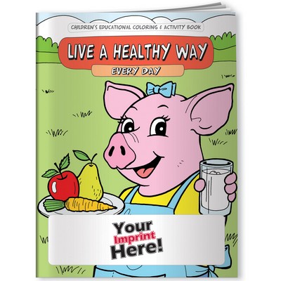 Coloring Book - Live a Healthy Way Every Day