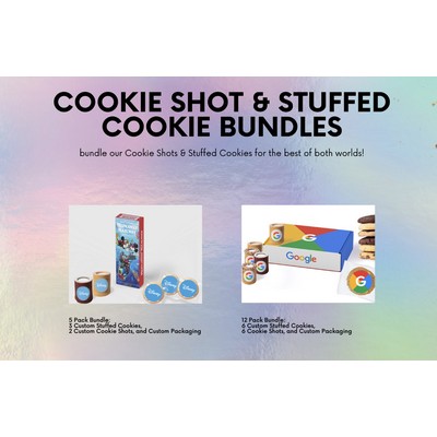 12 Pack Bundle: 6 Pack Custom Stuffed Cookies and 6 Cookie Shots in Custom Packaging (100 min)