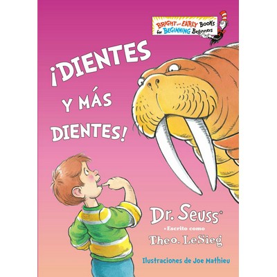 ¡Dientes y más dientes! (The Tooth Book Spanish Edition) - 9781984831286