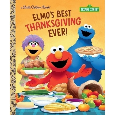 Elmo's Best Thanksgiving Ever! (Sesame Street)