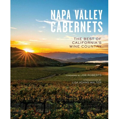 Napa Valley Cabernets (The Best of California's Wine Country)