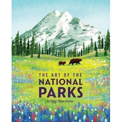 The Art of the National Parks (Fifty-Nine Parks) ((National Parks Art Books