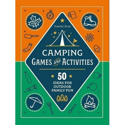 Camping Games and Activities (50 Ideas for Outdoor Family Fun)