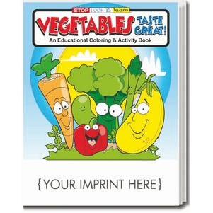 Vegetables Taste Great Coloring Book