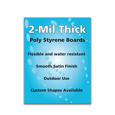 High quality High Impact Polystyrene (HIPS)-24x36-Polystyrene Board-Double Sided. Full Color. No Min