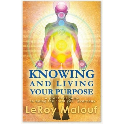 Knowing And Living Your Purpose (Kindle)