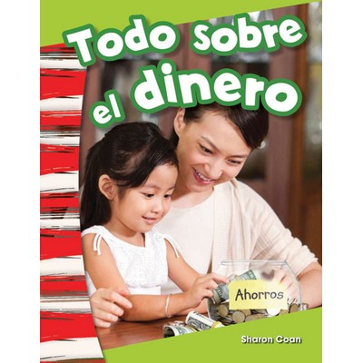 Todo sobre el dinero (Spanish Edition)