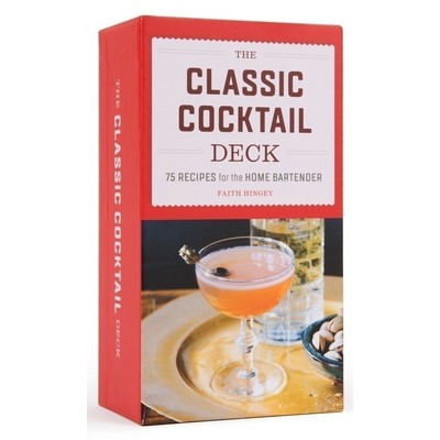 The Classic Cocktail Deck (75 Recipes for the Home Bartender)