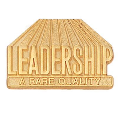 Leadership A Rare Quality Motivational Lapel Pins