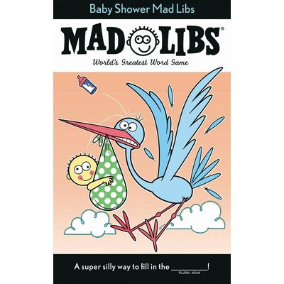 Baby Shower Mad Libs (World's Greatest Word Game)