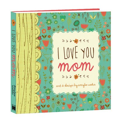 I Love You Mom - 9781416245797