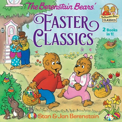 The Berenstain Bears Easter Classics