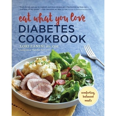 Eat What You Love Diabetic Cookbook (Comforting, Balanced Meals)