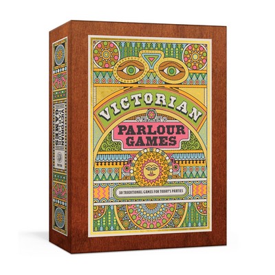 Victorian Parlour Games (50 Traditional Games for Today's Parties)