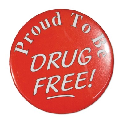 1½" Stock Celluloid "Proud to be Drug Free!" Button