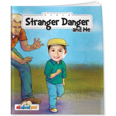 All About Me - Stranger Danger and Me