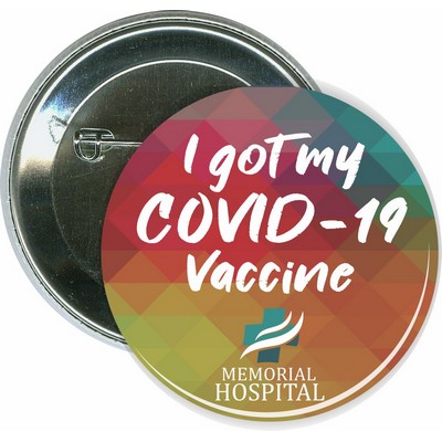 I got my COVID-19 vaccine, Coronavirus - 2 1/4 Inch Round Button